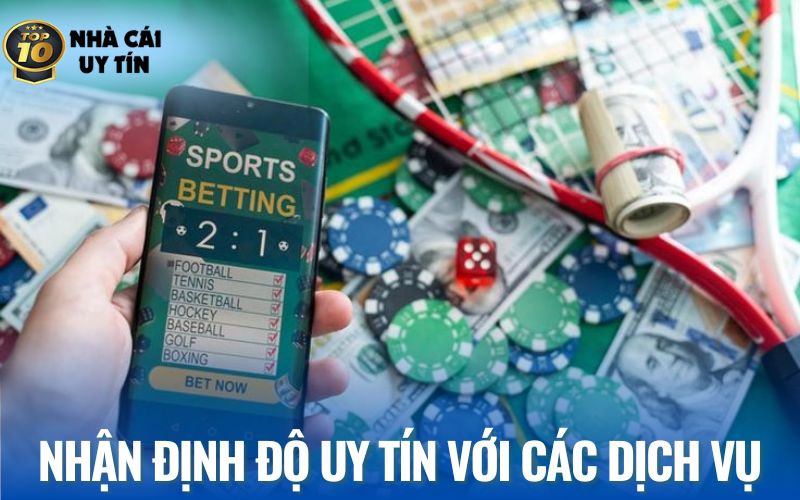 Nhận định sự uy tín nhà cái thông qua giao diện, chính sách